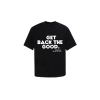 Áo Thun GET BACK THE GOOD